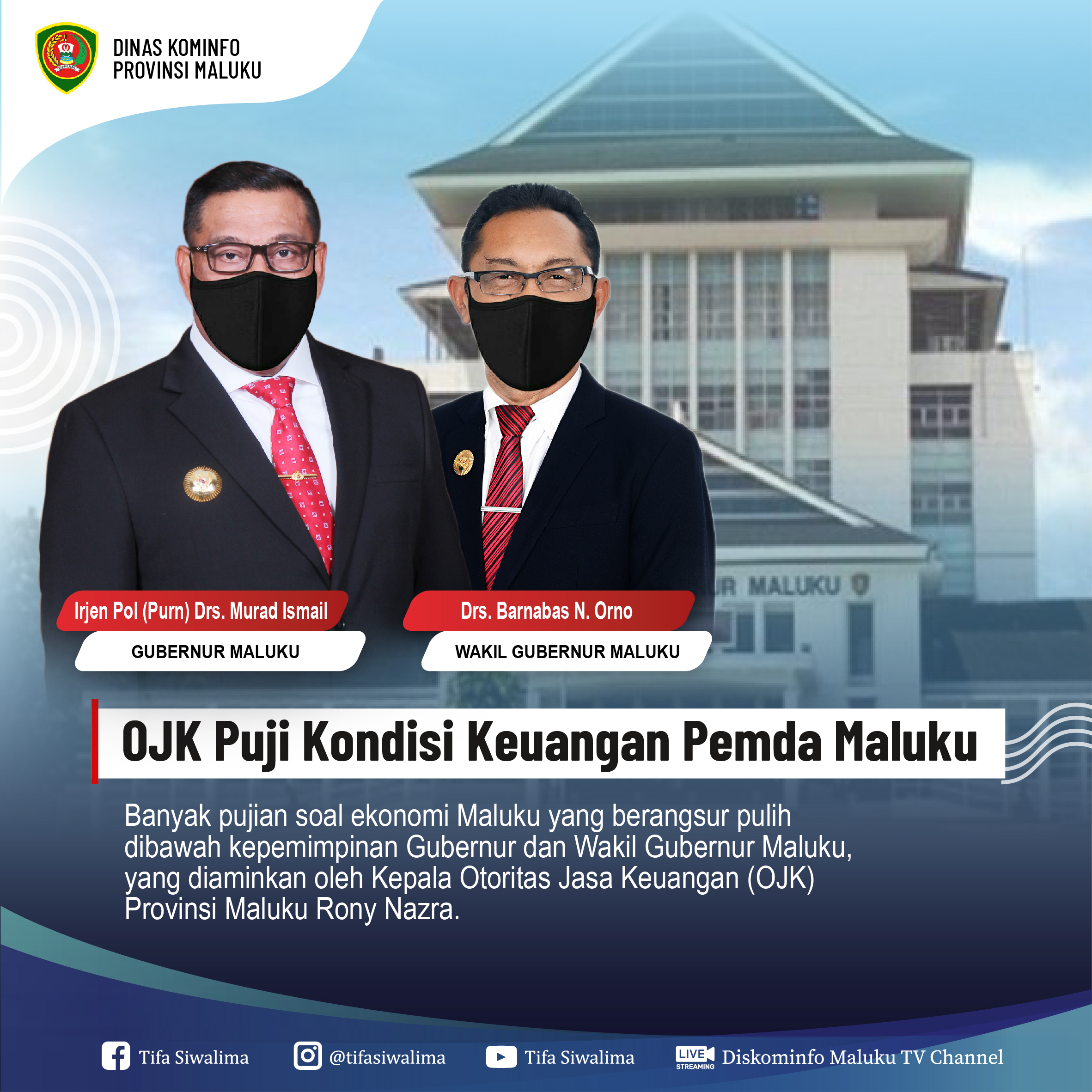 OJK Puji Kondisi Keuangan Pemda Maluku